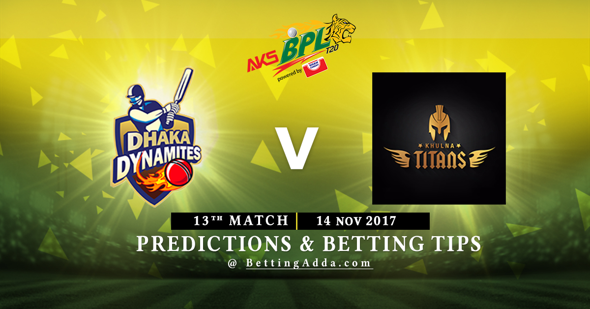 Dhaka Dynamites vs Khulna Titans 13th Match Prediction, Betting Tips & Preview