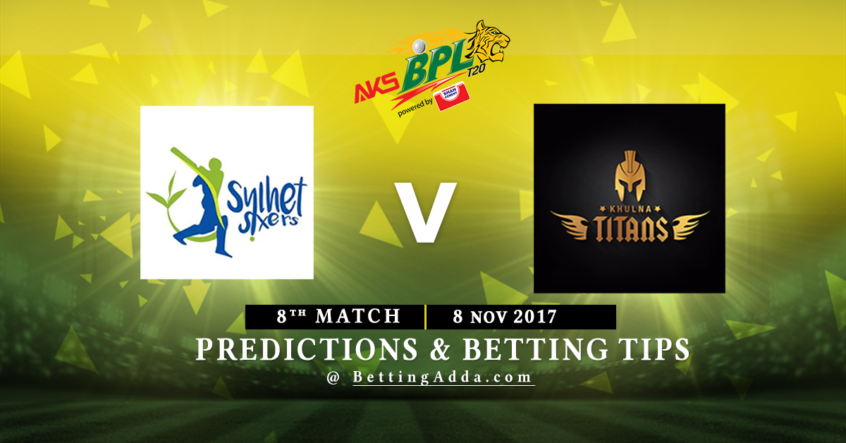 Sylhet Sixers vs Khulna Titans 8th Match Prediction, Betting Tips & Preview