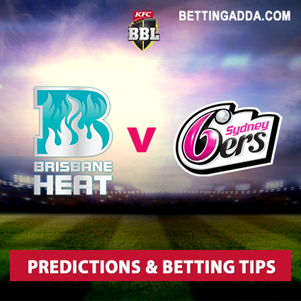 Brisbane Heat vs Sydney Sixers 15th Match Prediction, Betting Tips & Preview