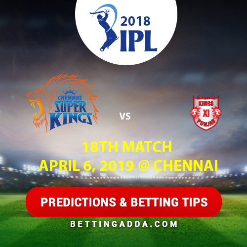 Chennai Super Kings vs Kings XI Punjab 18th Match Prediction, Betting Tips & Preview