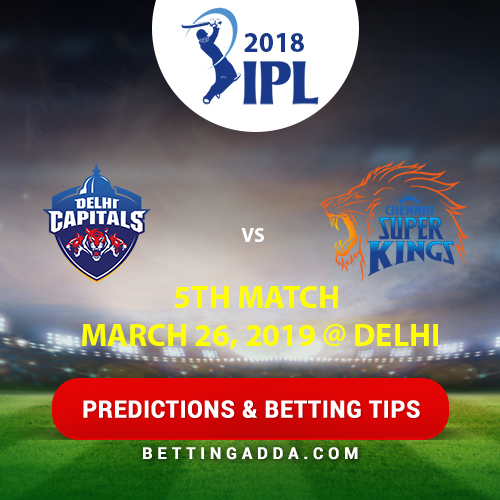 Delhi Capitals vs Chennai Super Kings 5th Match Prediction, Betting Tips & Preview