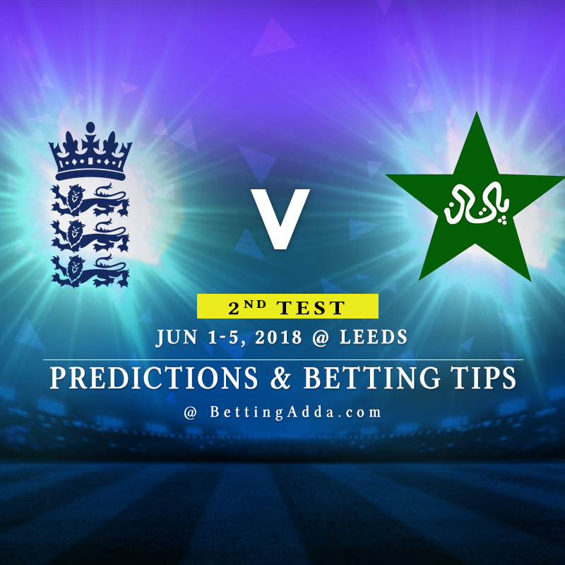 England vs Pakistan 2nd Test Prediction, Betting Tips & Preview