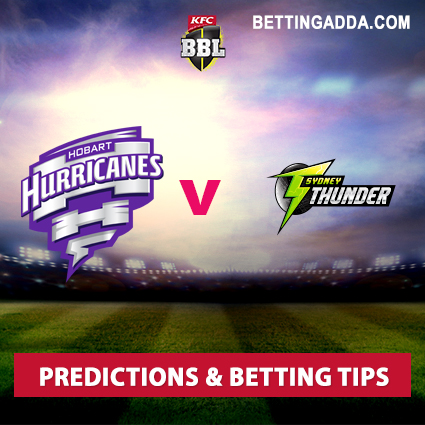 Hobart Hurricanes vs Sydney Thunder 20th Match Prediction, Betting Tips & Preview