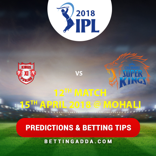 Kings XI Punjab vs Chennai Super Kings 12th Match Prediction, Betting Tips & Preview