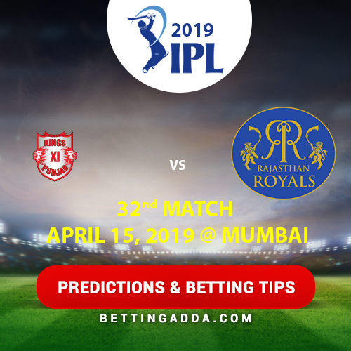 Kings XI Punjab vs Rajasthan Royals 32nd Match Prediction, Betting Tips & Preview