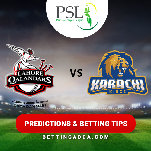 Lahore Qalandars vs Karachi Kings 18th Match Prediction, Betting Tips & Preview