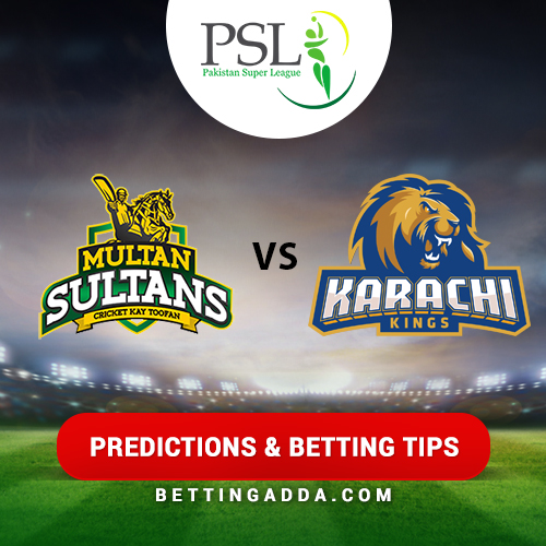 Multan Sultans vs Karachi Kings 22nd Match Prediction, Betting Tips & Preview