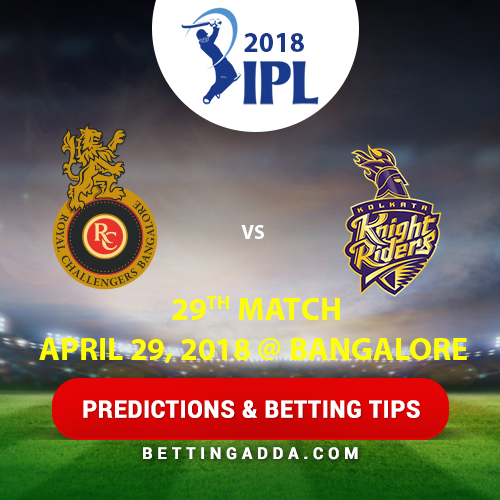Royal Challengers Bangalore vs Kolkata Knight Riders 29th Match Prediction, Betting Tips & Preview