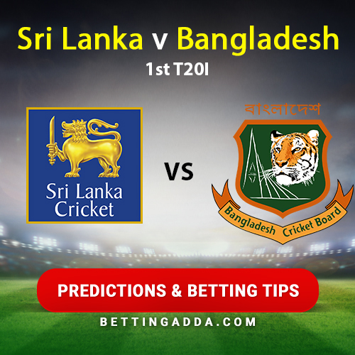 Sri Lanka vs Bangladesh 1st T20I Prediction, Betting Tips & Preview