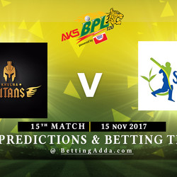 BPL 15th Match Khulna Titans v Sylhet Sixers 15 November 2017 Predictions and Betting Tips