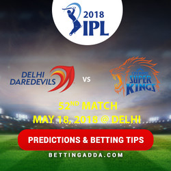 Delhi Daredevils vs Chennai Super Kings 52nd Match Prediction Betting Tips Preview