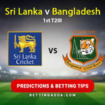 Sri Lanka v Bangladesh 1st T20I Predictions and Betting Tips