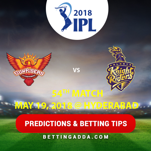 Sunrisers Hyderabad vs Kolkata Knight Riders 54th Match Prediction, Betting Tips & Preview