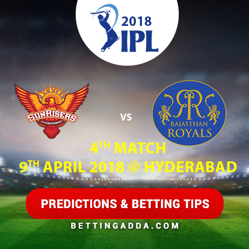 Sunrisers Hyderabad vs Rajasthan Royals 4th Match Prediction, Betting Tips & Preview