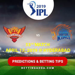 Sunrisers Hyderabad vs Chennai Super Kings 33rd Match Prediction Betting Tips Preview
